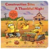 Clearance Construction Site: A Thankful Night Lift-the-Flap Book Books